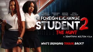 The Foreign Exchange Student 2: The Hunt — foto 1