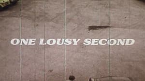 One Lousy Second — foto 1