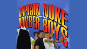 Captain Nuke and the Bomber Boys — foto 2