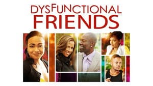 Dysfunctional Friends — foto 2