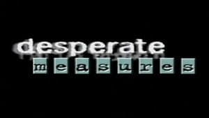 Desperate Measures — foto 1
