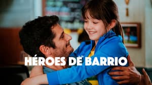 Héroes de barrio — foto 3