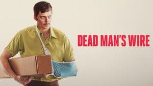 Dead Man's Wire — foto 2