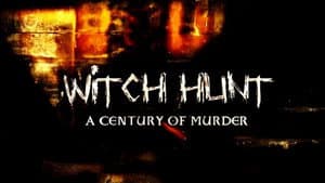 Witch Hunt: A Century of Murder — foto 2
