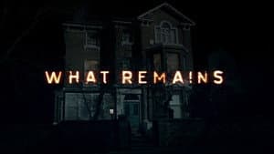 What Remains — foto 1