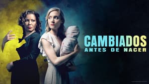 Cambiados antes de nacer — foto 2