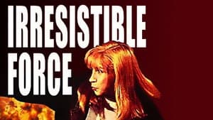 Irresistible Force — foto 4