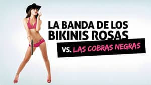 La banda de los bikinis rosas Vs. Cobras negras — foto 10