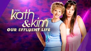 Kath & Kim: Our Effluent Life — foto 1