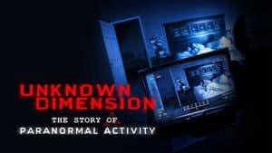 Unknown Dimension: The Story of Paranormal Activity — foto 4