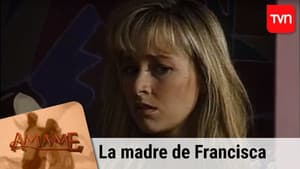 La madre de Francisca