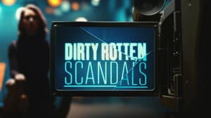 Dirty Rotten Scandals — foto 1