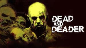 Dead and Deader — foto 2