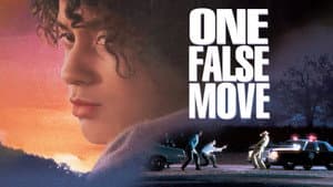 One False Move — foto 5