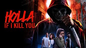 Holla If I Kill You — foto 2