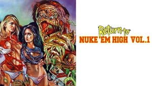 Return to Nuke 'Em High Volume 1 — foto 9