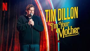 Tim Dillon: I'm Your Mother — foto 2