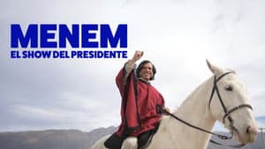 Menem: El show del Presidente — foto 4