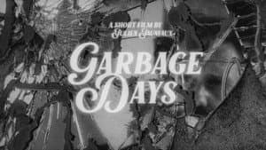 Garbage Days — foto 1