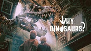 Why Dinosaurs? — foto 1