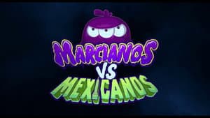 Marcianos vs Mexicanos — foto 1