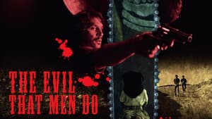 The Evil That Men Do — foto 1