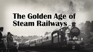 The Golden Age of Steam Railways — foto 1