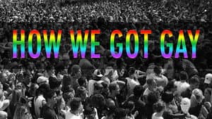 How We Got Gay — foto 2
