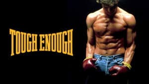 Tough Enough — foto 2