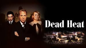 Dead Heat — foto 10