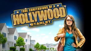 True Confessions of a Hollywood Starlet — foto 3