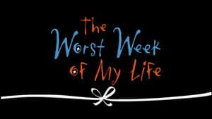 The Worst Week of My Life — foto 2