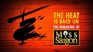 The Heat Is Back On: The Remaking of Miss Saigon — foto 2