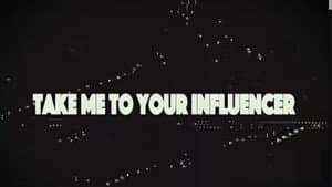 Take Me to Your Influencer — foto 1
