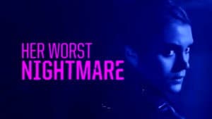 Her Worst Nightmare — foto 3