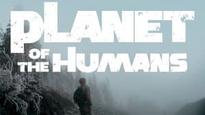 Planet of the Humans — foto 3