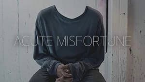 Acute Misfortune — foto 5