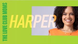 The Love Club Moms: Harper — foto 2