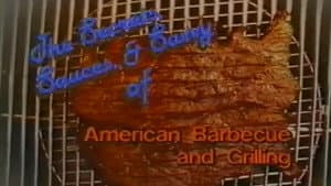 The Secrets, Sauces and Savvy of American Barbecue and Grilling — foto 1
