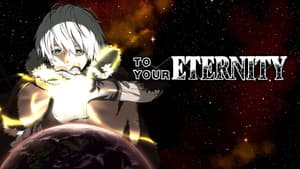 To Your Eternity — foto 1