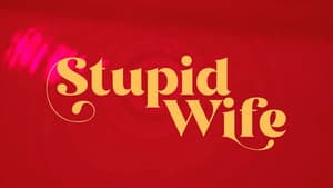 Stupid Wife — foto 2