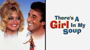 There's a Girl in My Soup — foto 7