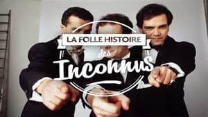 La Folle Histoire des Inconnus — foto 1