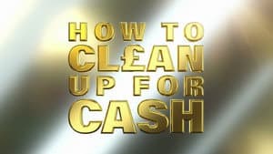 How To Clean Up For Cash — foto 1