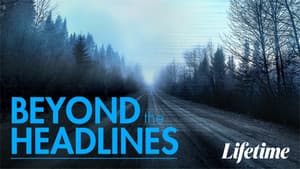 Beyond the Headlines: The Series — foto 1