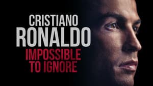 Cristiano Ronaldo: Impossible to Ignore — foto 2