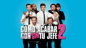 Quiero Matar a mi Jefe 2 — foto 5