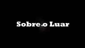 Sobre o Luar — foto 11