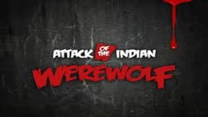 Attack of The Indian Werewolf — foto 1