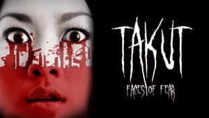 Takut: Faces of Fear — foto 1